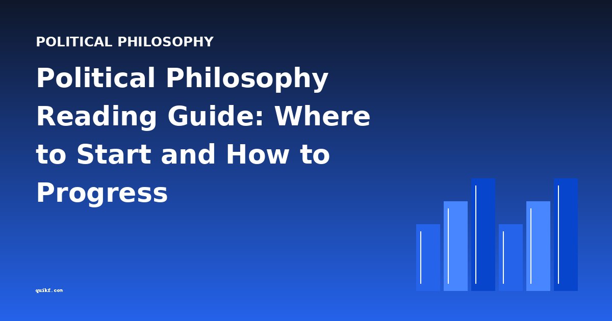 Political Philosophy Reading Guide: Where to Start and How to Progress