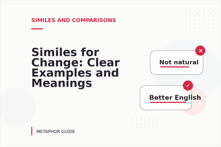 Similes for Change: Clear Examples and Meanings Similes for Change: Clear Examples and Meanings