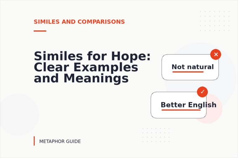 Similes for Hope: Clear Examples and Meanings Similes for Hope: Clear Examples and Meanings