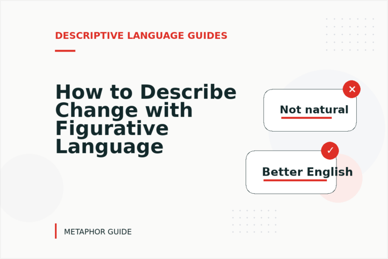 How to Describe Change with Figurative Language