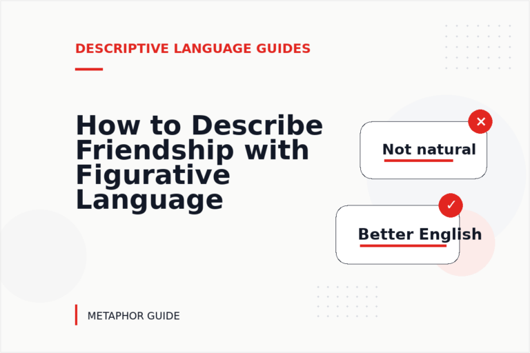 How to Describe Friendship with Figurative Language